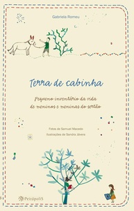 Terra de Cabinhas: Descubra a Infância Autêntica do Cariri - Livro Premiado Jabuti - imagem 1