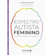 Espectro Autista Feminino: Desvendando o Diagnóstico e as Perspectivas Únicas - imagem 1