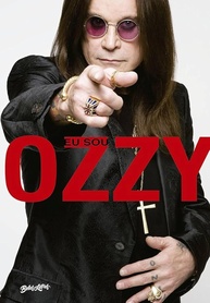 Eu Sou Ozzy: A Autobiografia Oficial do Príncipe das Trevas - imagem 1