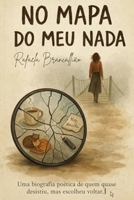 No Mapa do Meu Nada Vol. 1: Um Guia de Autodescoberta e Recomeços - imagem 2