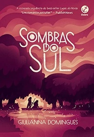 Sombras do Sul (Vol. 2 Luzes do Norte): Aventura Sáfica de Amor e Magia - imagem 2