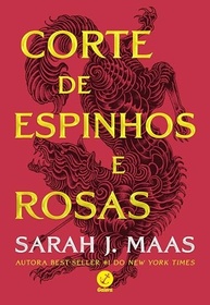 Corte de Espinhos e Rosas (Vol. 1): Aventura Mágica e Romance em um Mundo de Fadas - imagem 2