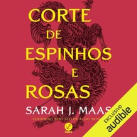Corte de Espinhos e Rosas Vol. 1: Aventura Mágica e Romance em Sarah J. Maas - imagem 1