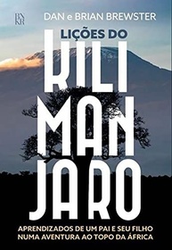 Lições do Kilimanjaro: Aventura e Aprendizado de Pai e Filho no Topo da África - imagem 1