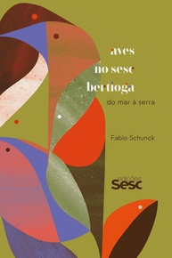 Descubra as Aves do Sesc Bertioga: Um Guia Completo da Mata Atlântica - imagem 1