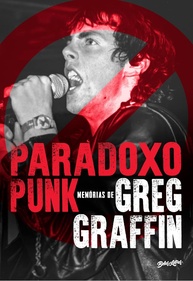 Paradoxo Punk: Memórias de Greg Graffin (Bad Religion) - A História do Movimento - imagem 1