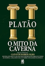 O Mito da Caverna: Edição comentada por Clóvis de Barros Filho - imagem 2