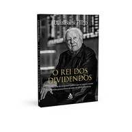 O Rei dos Dividendos: A Saga de Luiz Barsi, o Maior Investidor Pessoa Física do Brasil - imagem 5