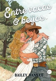 Entre Vacas e Beijos: Romance e Superação em um Rancho Apaixonante - imagem 2