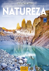 50 Destinos dos Sonhos: Descubra os Lugares Mais Belos Para Curtir a Natureza - imagem 1
