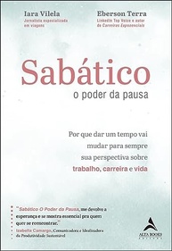 Sabático: O Poder da Pausa - Redescubra Seu Propósito e Bem-Estar - imagem 2