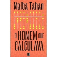 O Homem Que Calculava: Desvende a Magia da Matemática com Beremiz Samir - imagem 2
