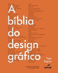 A Bíblia do Design Gráfico: Guia Essencial Histórico e Contemporâneo - imagem 2