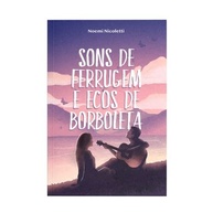 Sons de Ferrugem e Ecos de Borboleta: Romance de Redenção e Autodescoberta - imagem 5