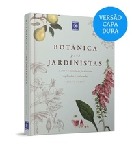 Botânica para Jardinistas: O Guia Essencial para um Jardim Prospero - imagem 3
