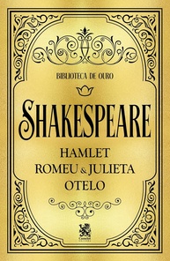 Box Biblioteca de Ouro Shakespeare: Hamlet, Otelo e Romeu e Julieta - imagem 1