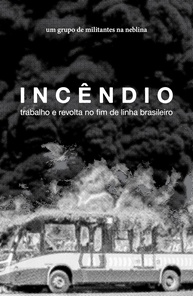 Incêndio: Revolta e Trabalho no Brasil - Entenda as Causas e Consequências - imagem 1