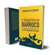 O Sequestro do Barroco: Gregório de Matos e a Formação da Literatura Brasileira - imagem 4
