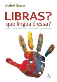Libras: Que Língua é Essa? Desmistificando a Língua Brasileira de Sinais - imagem 1