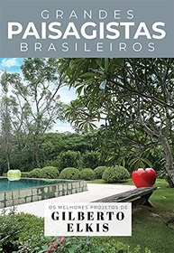 Jardins Incríveis de Gilberto Elkis: Inspiração e Tendências em Paisagismo Brasileiro - imagem 2