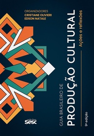 Guia Brasileiro de Produção Cultural: Planeje e Realize Projetos de Sucesso - imagem 1