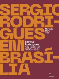 Sergio Rodrigues em Brasília: Design e Modernismo na Nova Capital (1956-1981) - imagem 1