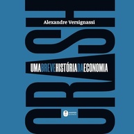 Crash: Uma Breve História da Economia - Desvende o Dinheiro e o Mercado - imagem 2