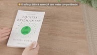 Equipes Brilhantes: Domine a Arte de Criar Grupos Fortes e Motivados - imagem 3
