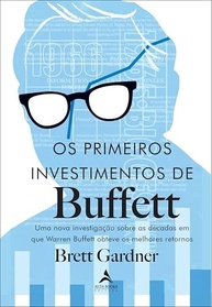 Os Primeiros Investimentos de Warren Buffett: Segredos Revelados para Altos Retornos - imagem 2
