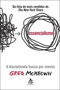 Essencialismo: A Busca Disciplinada Pelo Que Realmente Importa - imagem 2
