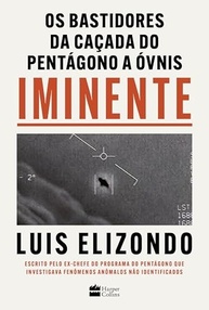 Iminente: A Verdade Revelada Sobre a Caçada de ÓVNI do Pentágono - imagem 2