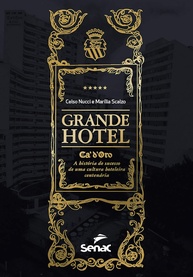 Grand Hotel Ca'd'Oro: A História Centenária de uma Ícone Hoteleira Paulistana - imagem 1