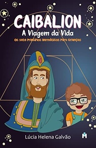 Caibalion: A Viagem da Vida - Descubra os 7 Princípios Filosóficos - imagem 2