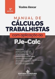 Manual de Cálculos Trabalhistas PJe-Calc 5ª Edição: Inovação e Atualização para Profissionais - imagem 2