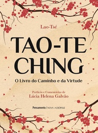 Tao-te Ching Comentado por Lúcia Helena Galvão: Desvende o Caminho da Virtude - imagem 1