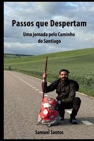 Passos Que Despertam: Sua Jornada Poética pelo Caminho de Santiago - imagem 1