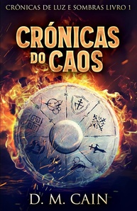 Crónicas do Caos: Uma Saga Épica de Luz e Sombras - imagem 1