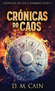 Crónicas do Caos: A Saga Épica de um Mundo em Guerra - imagem 1