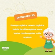 Papinha Infantil Orgânica Da Vovó - Moranga, Carne e Legumes | 100ml - imagem 4