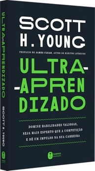 Ultra-Aprendizado: Domine Habilidades, Supere a Concorrência e Impulsione Sua Carreira - imagem 3