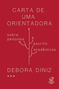Carta de uma Orientadora: Guia Essencial para Pesquisa e Escrita Acadêmica - imagem 2