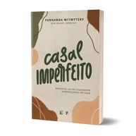 Casal Imperfeito: Guia Prático para um Casamento Aperfeiçoado em Deus - imagem 4