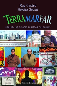 Terramarear: Descubra o Mundo com Ruy Castro e Heloisa Seixas - imagem 1