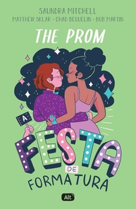 The Prom: A Festa de Formatura - O Livro que Inspira a Celebrar o Amor e a Diversidade - imagem 1