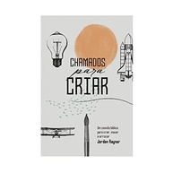 Chamados para Criar: Descubra seu Propósito Divino no Trabalho e Inove com Fé - imagem 3