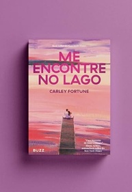 Me Encontre no Lago: Uma História de Segundas Chances e Conexões Inesperadas - imagem 3
