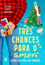 Três Chances Para o Amor: Romance Natalino e Clube do Livro dos Homens - imagem 1