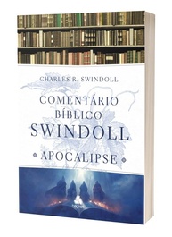 Comentário Bíblico Apocalipse por Charles Swindoll: Desvende os Mistérios da Esperança Eterna - imagem 3
