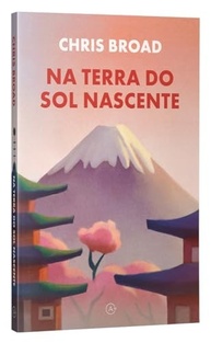 Na Terra do Sol Nascente: Aventura e Humor no Japão com Chris Broad - imagem 4