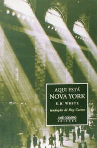Nova York: Um Clássico Atemporal de E. B. White | Descubra a Essência da Cidade - imagem 1